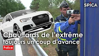 Chauffards de l'extrême : toujours un coup d'avance sur les flics