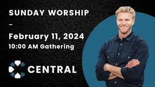 February 11, 2024 | 10:00 AM Modern Worship LIVESTREAM | Central Lutheran Church