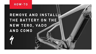 How to Remove and Install the Battery on a Tero & Gen. 2 Vado, Como | Specialized Turbo e-bikes