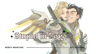 Stupid in Love | Mercy Montage