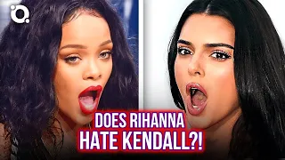 Why Rihanna Can’t Stand Kendall Jenner | ⭐ OSSA