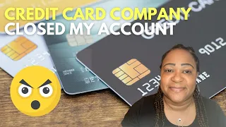 Credit card company closed my account - What happens to my credit score?