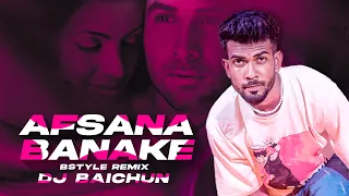 Afsana Banake Bhool Na Jaana (Bstyle Remix) - DJ Baichun || Himesh Reshammiya, Tulsi Kuma