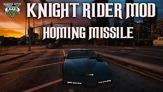 Knight Rider Mod for GTA 5 - Homing Missile for KITT and KARR