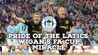 Pride Of The Latics: Wigan's FA Cup Miracle | AFC Finners | Football History Documentary