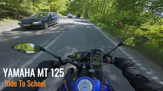 Yamaha MT 125 - Ride To School┃DJI Osmo Action 4┃POV 4K