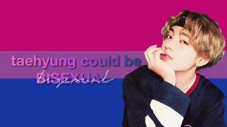 taehyung could be bisexual?