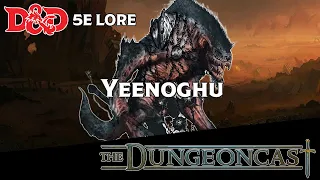 Yeenoghu, Demonlord of Slaughter | Demonlords of D&D | The Dungeoncast Ep.171