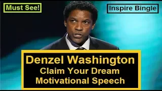 Denzel Washington Claim Your Dream Motivational Speech | Always Be Consistent