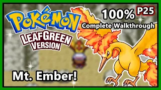 Pokemon LeafGreen - 100% Complete Walkthrough - Part 25 | Mt. Ember! (Moltres & One Island)