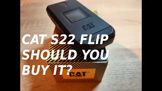 CAT S22 FLIP review - Should you buy it?