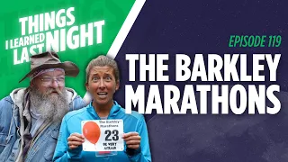 The Barkley Marathons - The Race That Might Actually Kill You |. Ep 119