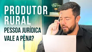 📘 PRODUTO RURAL PESSOA JURÍDICA VALE A PENA?