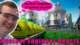 Nuclear Engineer Reacts to "I Produced So Much Nuclear Waste the World is Ruined Forever"