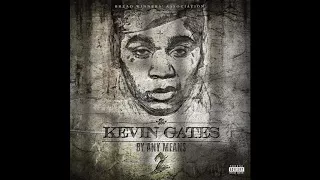 Kevin Gates - Had To (Official Audio)