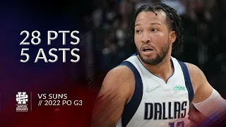 Jalen Brunson 28 pts 5 asts vs Suns 2022 PO G3