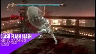 Clash! Flash! Slash! NINJA GAIDEN 2 - COMBO MV 1st