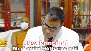 Mr. Gamini Hettiarachchi, The New Principal