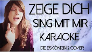 ZEIGE DICH - Die Eiskönigin 2 // Sing mit mir - Karaoke + Background Vocals