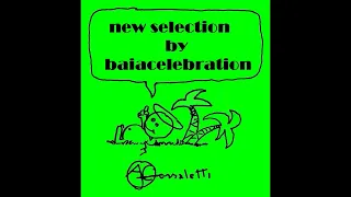 New Selection By Baiacelebration!