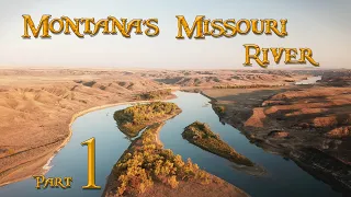 Montana's Missouri River Part_1.