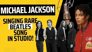 Michael Jackson Singing A Beatles Deep Cut in the Studio (Beatles - "Dig It")