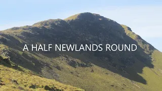 A Lake District Walk - A Half Newlands Round