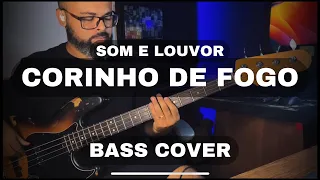 MEDLEY - CORINHOS DE FOGO / BASS COVER Denis Roberto @BandaSomeLouvor