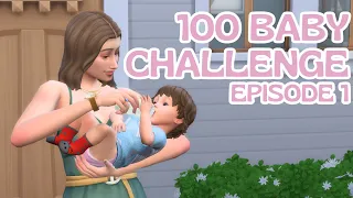 100 Baby Challenge: Episode 1