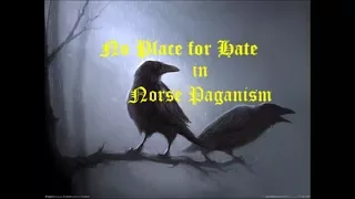 No Place for Hate in Norse Paganism