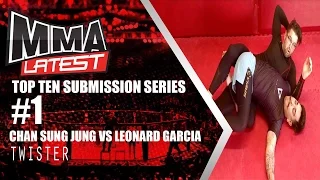 Top 10 Submission Series | #1 - Chan Sung Jung vs. Leonard Garcia | Twister