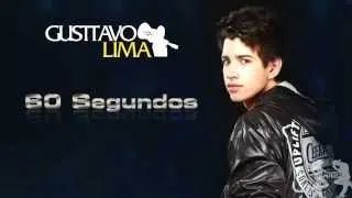 Gusttavo Lima   60 Segundos   Música Nova  2011