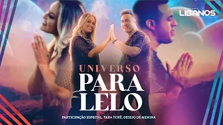 Banda Líbanos | Universo Paralelo - Feat. Yara Tchê - Desejo de Menina