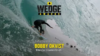 Bobby Okvist - Go Pro Clip of the Year Entry - Wedge Awards 2021