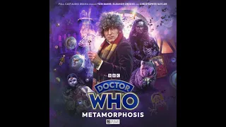 The Fourth Doctor Adventures Series 13B: Metamorphosis (Trailer)