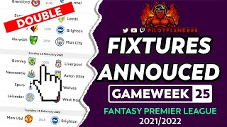 FPL: GAMEWEEK 25 FIXTURE ANNOUNCEMENTS | DOUBLE GAMEWEEK 25 | FANTASY PREMIER LEAGUE TIPS 2021/22