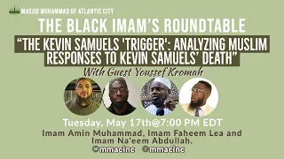 “The Kevin Samuels 'Trigger': Analyzing Muslim Responses to Kevin Samuels’ Death”.