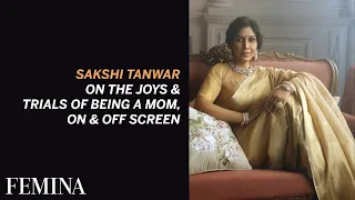 Sakshi Tanwar On The Joys & Trials Of Being A Mom, On & Off Screen
