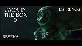 Hagas lo que hagas, no abras la caja. Jack in the box 3. Estrenos.