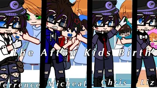 The Afton Kids Birth[]ft. Past Aftons[]Read DESC for ages[]