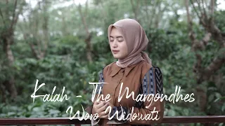 Kalah - The Margondhes (Cover by Woro Widowati)