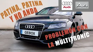 Patina y no anda la Multitronic del Audi A4 | caja automática CVT #gebox.cajasdecambio | T1E8_2019
