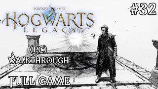 #32 Hogwarts Legaсy PC Walkthrough Full Game ( 𝐐𝐮𝐚𝐝 𝐇𝐃 𝟔𝟎 𝐅𝐏𝐒 )