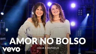 Julia & Rafaela - Amor No Bolso (Ao Vivo Em São Paulo / 2019)