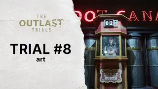 Trial #8: Art | The Outlast Trials - Behind the Scenes