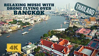 30 minutes Relaxing, sleeping and Stress Relief music with drone flying over bangkok, Thailand.