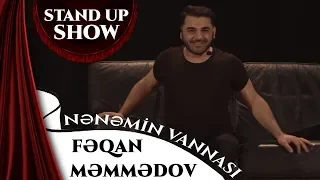 Feqan Memmedov - Nenemin Vannasi (Stand up Show)