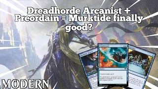 Dreadhorde Arcanist + Preordain = Murktide finally good? | UR Murktide | Modern | MTGO