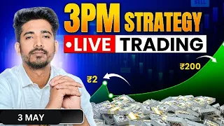 3 PM Strategy | 3 May Live Trading | Live Intraday Trading Today | Bank Nifty option trading