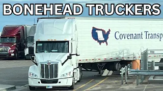 HOW DUMB CAN YOU BE | Bonehead Truckers of the Week